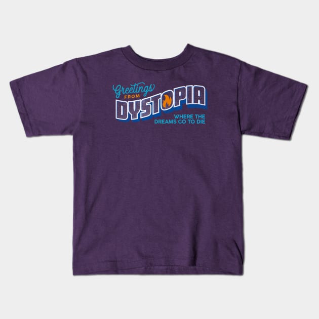 Greetings from Dystopia Kids T-Shirt by daparacami